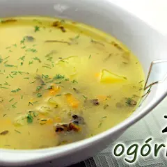Z czym zupa ogórkowa? Najlepsze dodatki, które zaskoczą smakiem