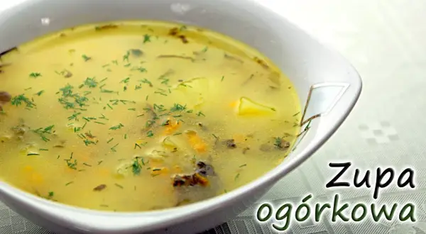 Z czym zupa ogórkowa? Najlepsze dodatki, które zaskoczą smakiem